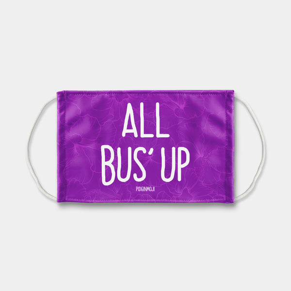 "ALL BUS' UP" PIDGINMOJI Face Mask (Purple)