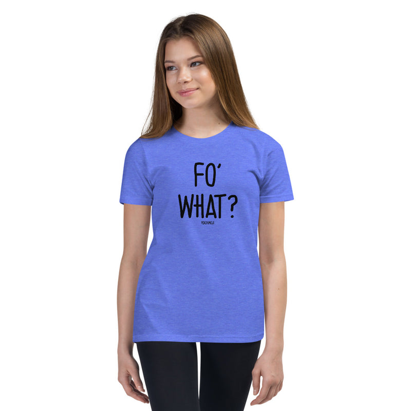 "FO' WHAT?" Youth Pidginmoji Light Short Sleeve T-shirt