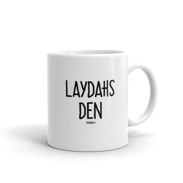"LAYDAHS DEN" PIDGINMOJI Mug
