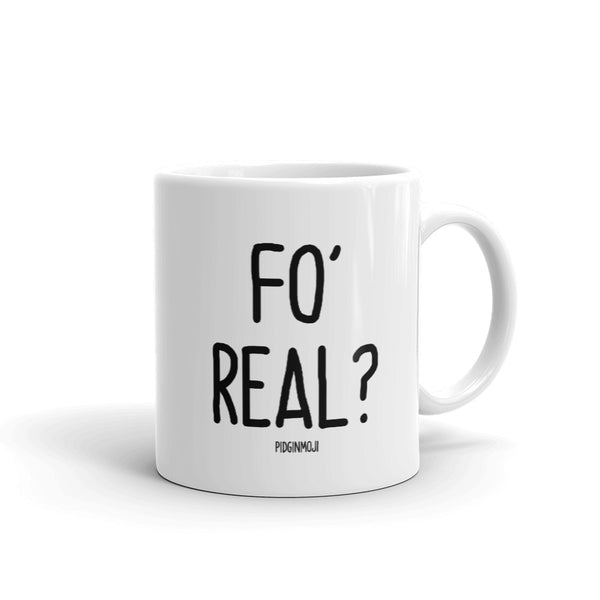 "FO' REAL?" PIDGINMOJI Mug