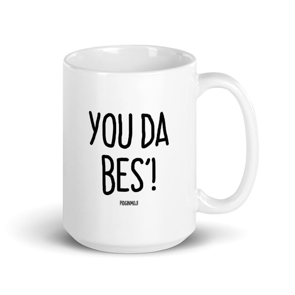 "YOU DA BES'!" PIDGINMOJI Mug