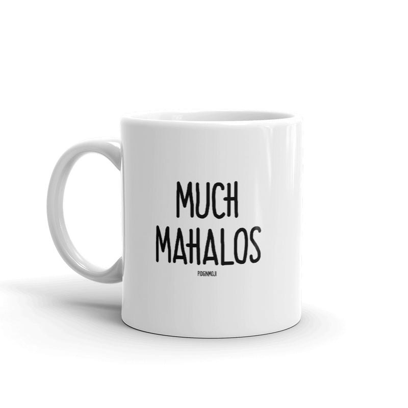 "MUCH MAHALOS" PIDGINMOJI Mug