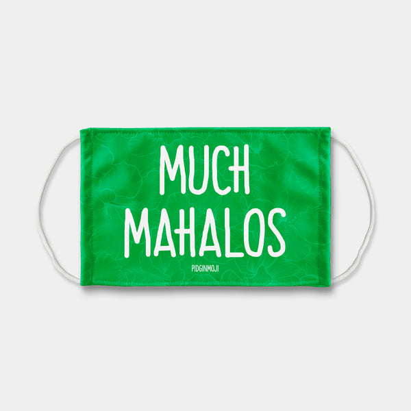 "MUCH MAHALOS" PIDGINMOJI Face Mask (Green)