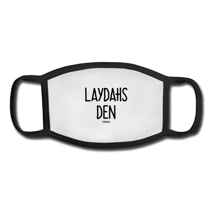 "LAYDAHS DEN" Pidginmoji Face Mask (White) - white/black