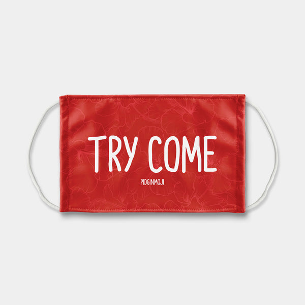 "TRY COME" PIDGINMOJI Face Mask (Red)