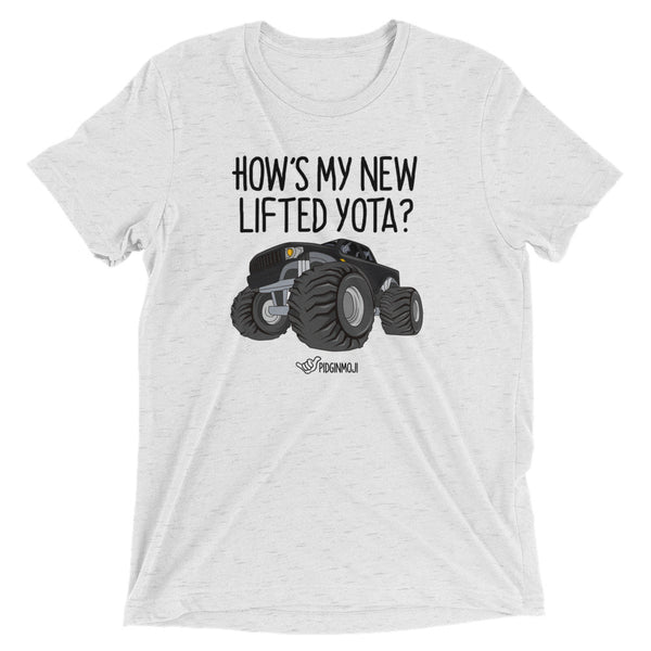 PIDGINMOJI "HOW'S MY NEW LIFTED YOTA?" Unisex Short Sleeve T-Shirt - Toyota Tacoma