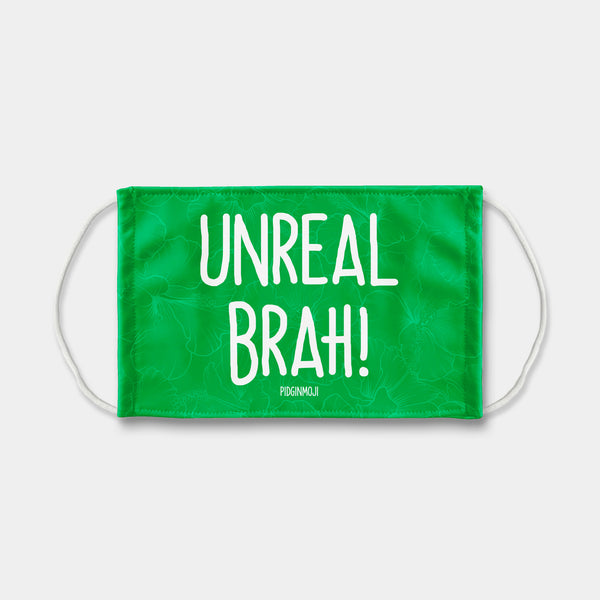 "UNREAL BRAH!" PIDGINMOJI Face Mask (Green)
