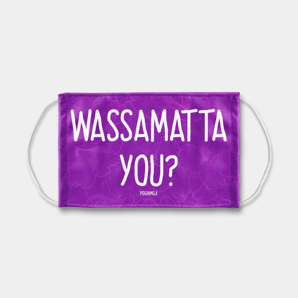 "WASSAMATTAYOU?" PIDGINMOJI Face Mask (Purple)