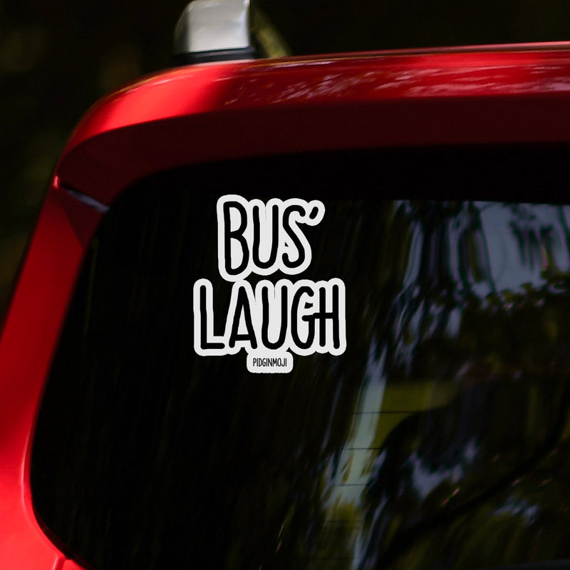 "BUS' LAUGH“ PIDGINMOJI Vinyl Stickah
