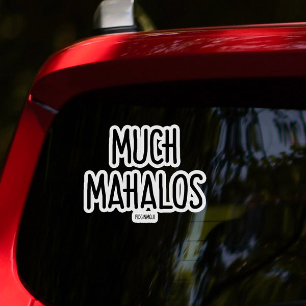 "MUCH MAHALOS“ PIDGINMOJI Vinyl Stickah