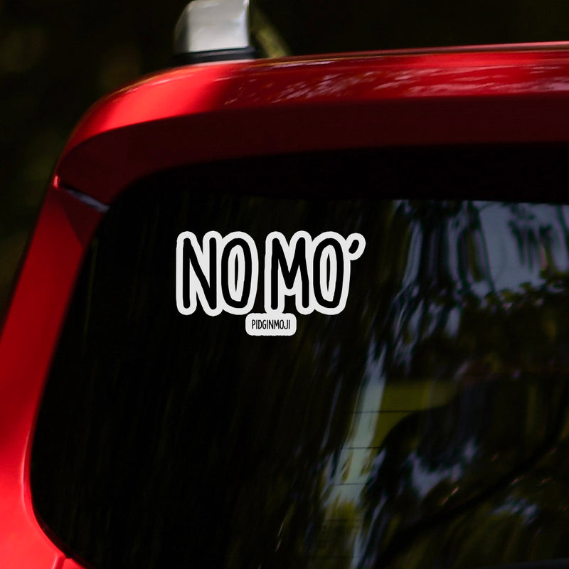 "NO MO'“ PIDGINMOJI Vinyl Stickah