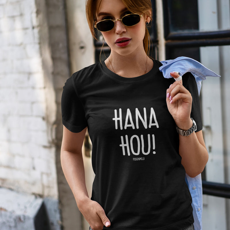 "HANA HOU!" Women’s Pidginmoji Dark Short Sleeve T-shirt