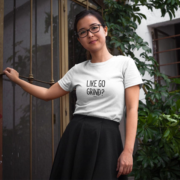"LIKE GO GRIND?" Women’s Pidginmoji Light Short Sleeve T-shirt