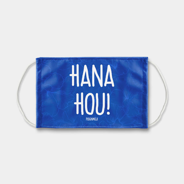 "HANA HOU!" PIDGINMOJI Face Mask (Blue)