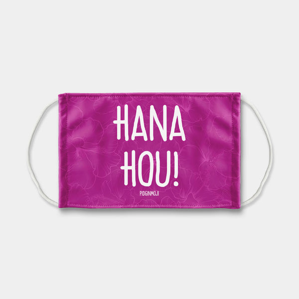 "HANA HOU!" PIDGINMOJI Face Mask (Pink)