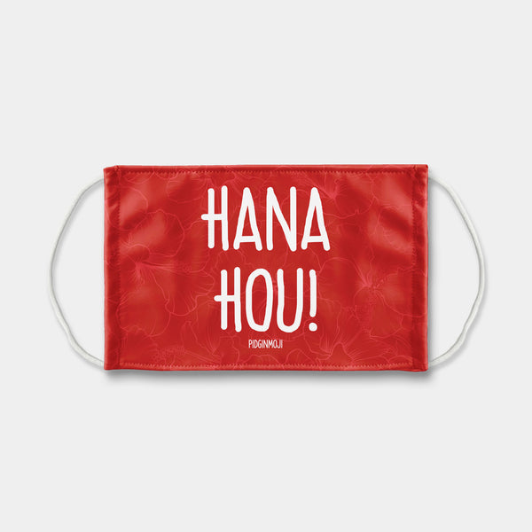 "HANA HOU!" PIDGINMOJI Face Mask (Red)