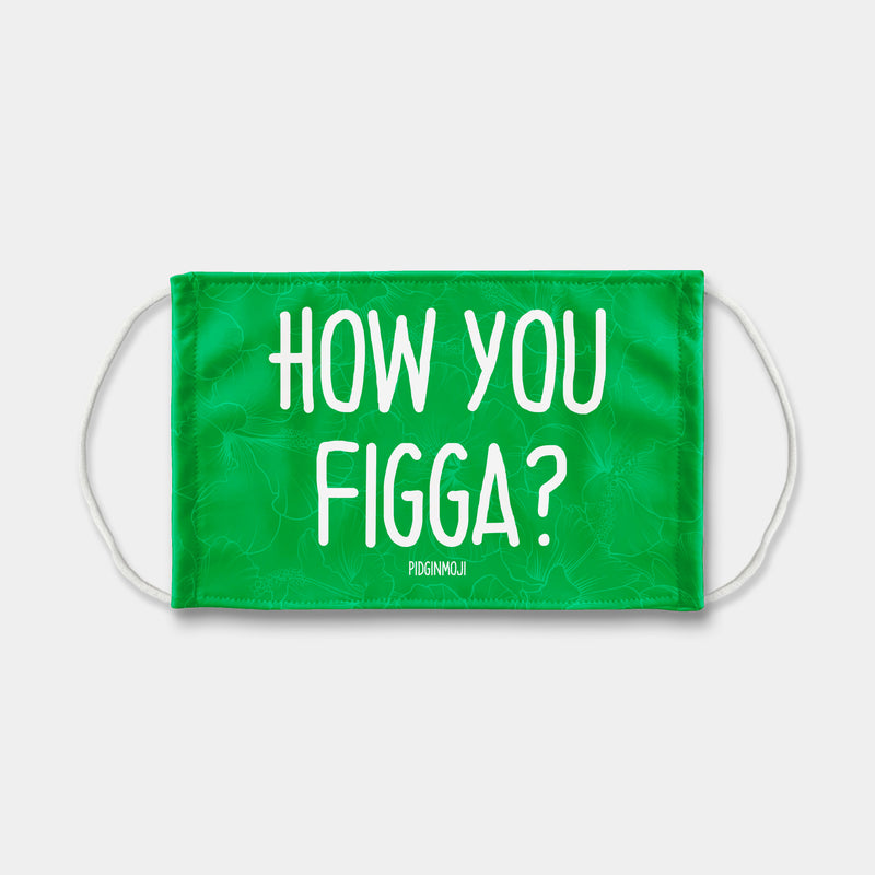 "HOW YOU FIGGA?" PIDGINMOJI Face Mask (Green)