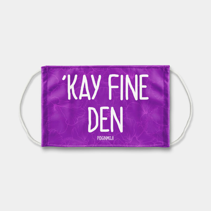 "'KAY FINE DEN" PIDGINMOJI Face Mask (Purple)