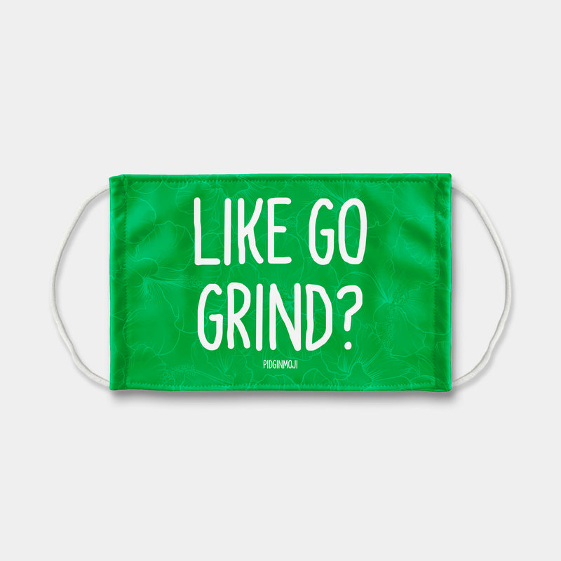 "LIKE GO GRIND?" PIDGINMOJI Face Mask (Green)