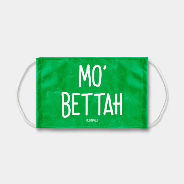 "MO' BETTAH" PIDGINMOJI Face Mask (Green)