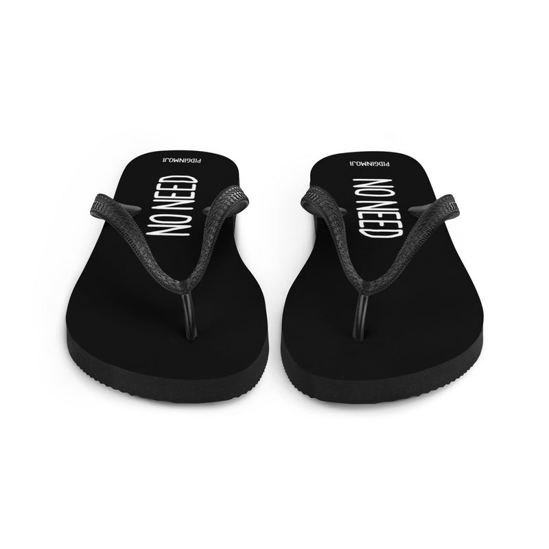 "NO NEED" PIDGINMOJI Slippahs (Black)