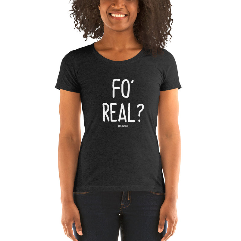 "FO' REAL?" Women’s Pidginmoji Dark Short Sleeve T-shirt