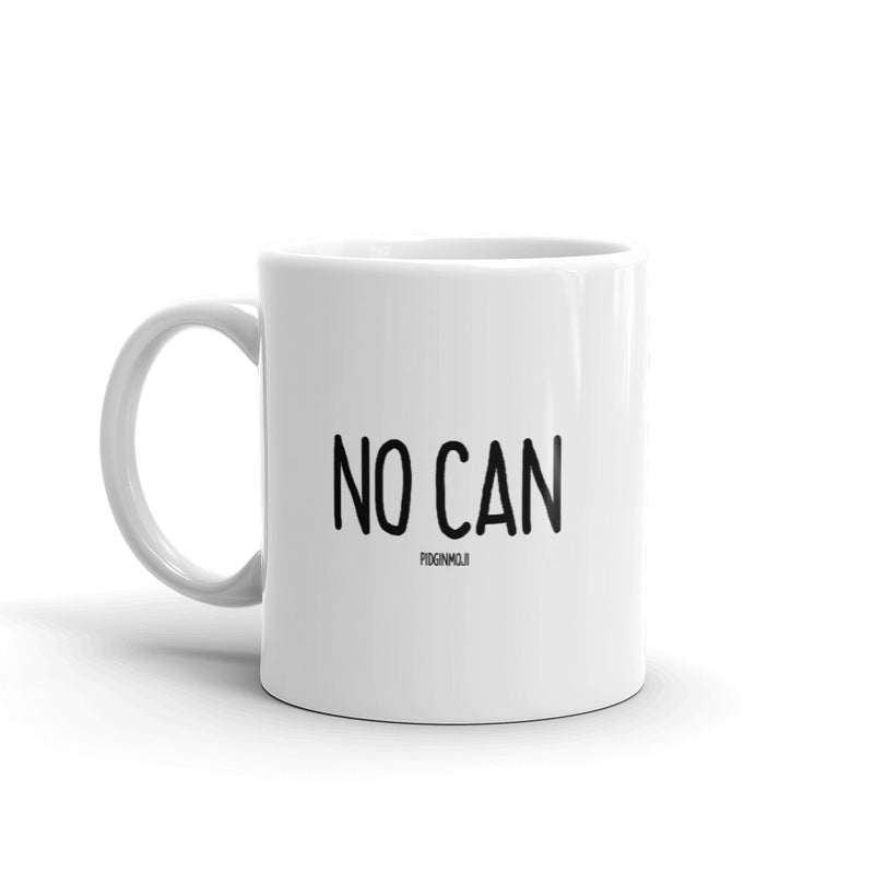 "NO CAN" PIDGINMOJI Mug