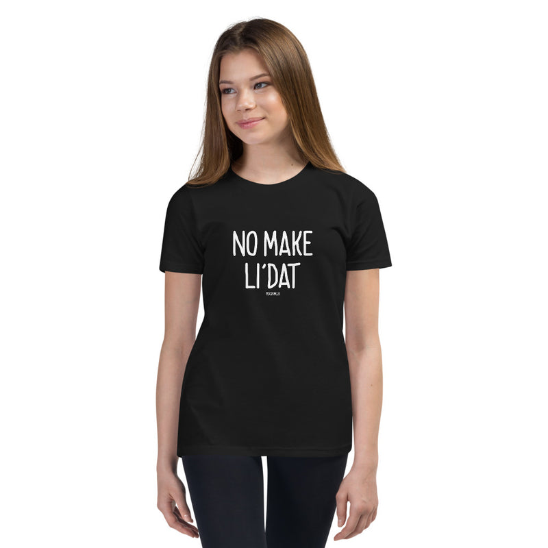 "NO MAKE LI'DAT" Youth Pidginmoji Dark Short Sleeve T-shirt