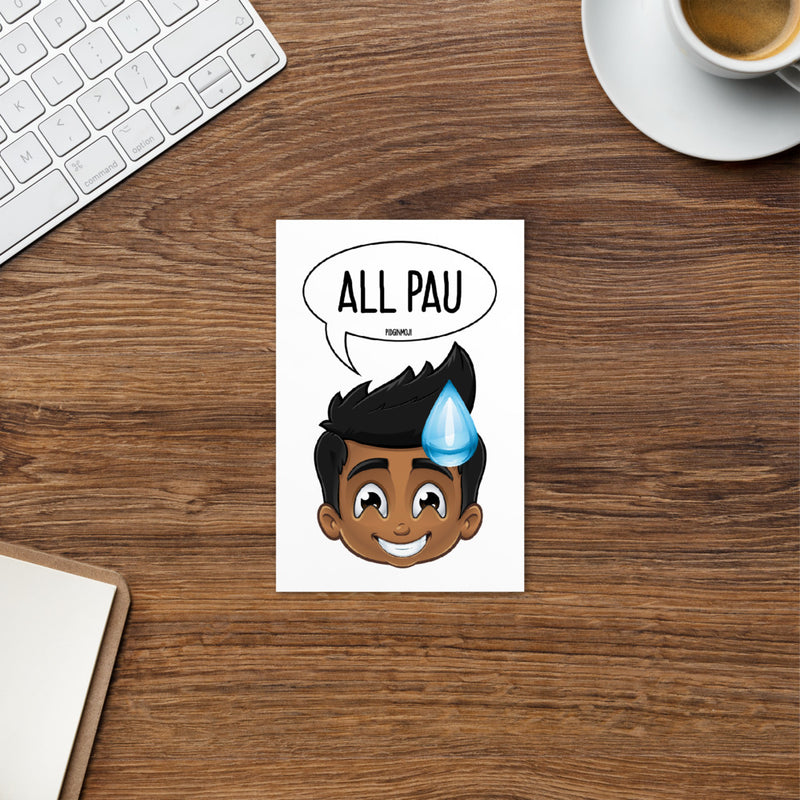 "ALL PAU" PIDGINMOJI Postcard (Male)