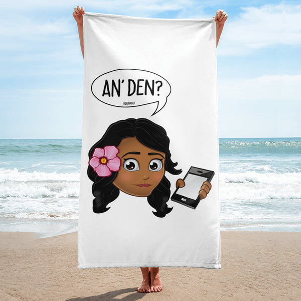 "AN' DEN?" Original PIDGINMOJI Characters Beach Towel