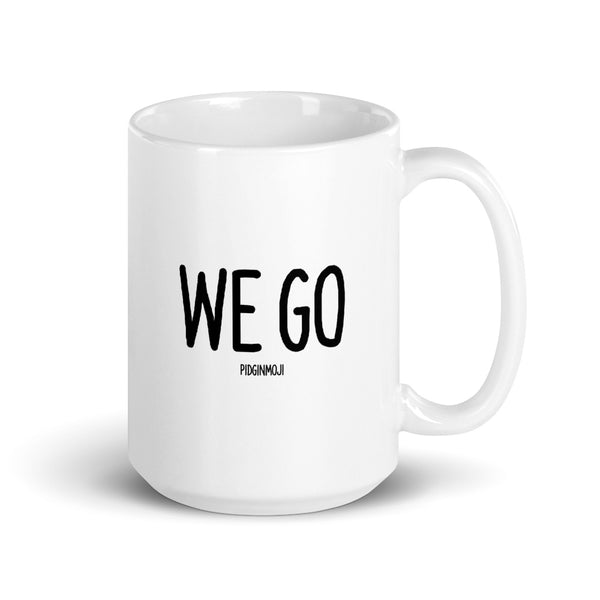 "WE GO" PIDGINMOJI Mug