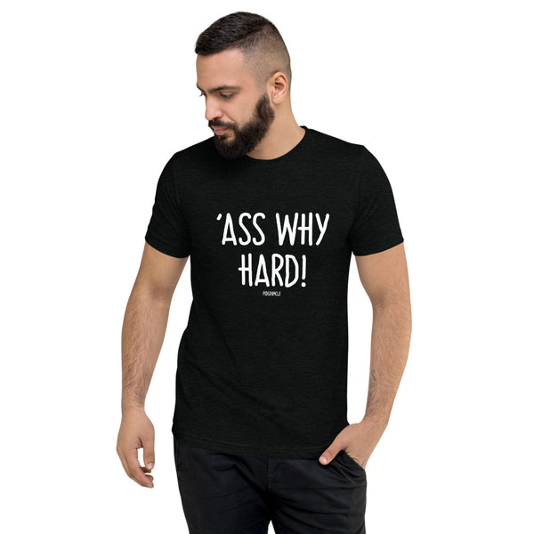"ASS WHY HARD!" Men’s Pidginmoji Dark Short Sleeve T-shirt