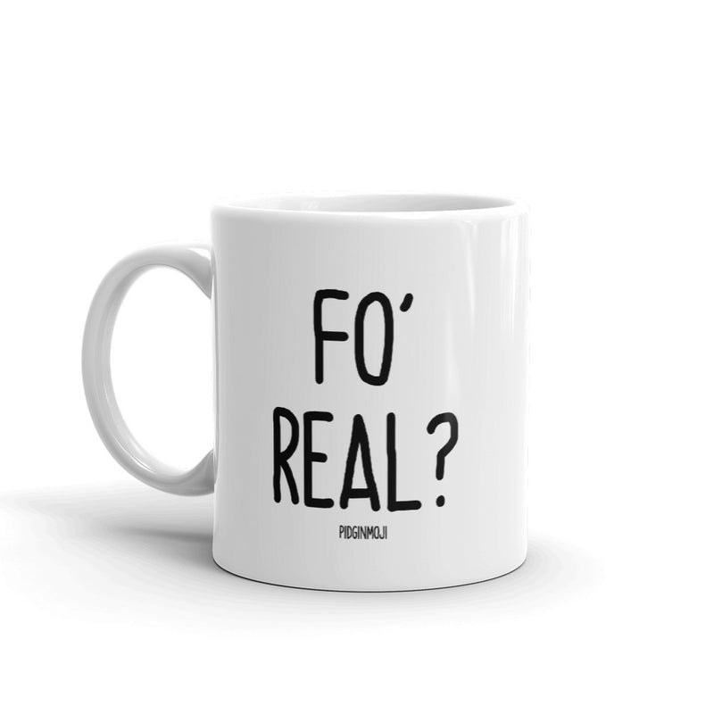 "FO' REAL?" PIDGINMOJI Mug