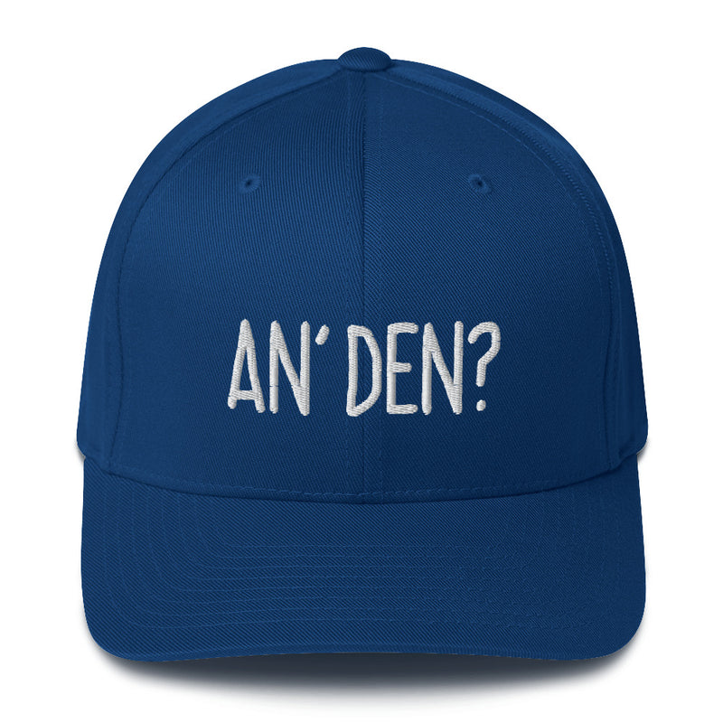 "AN' DEN?" Pidginmoji Dark Structured Cap