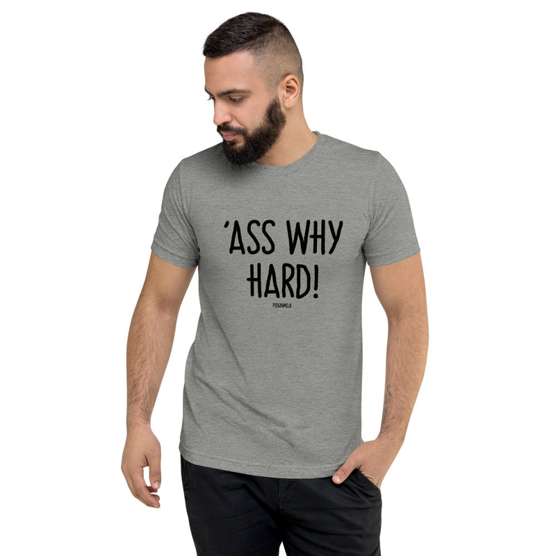 "ASS WHY HARD!" Men’s Pidginmoji Light Short Sleeve T-shirt