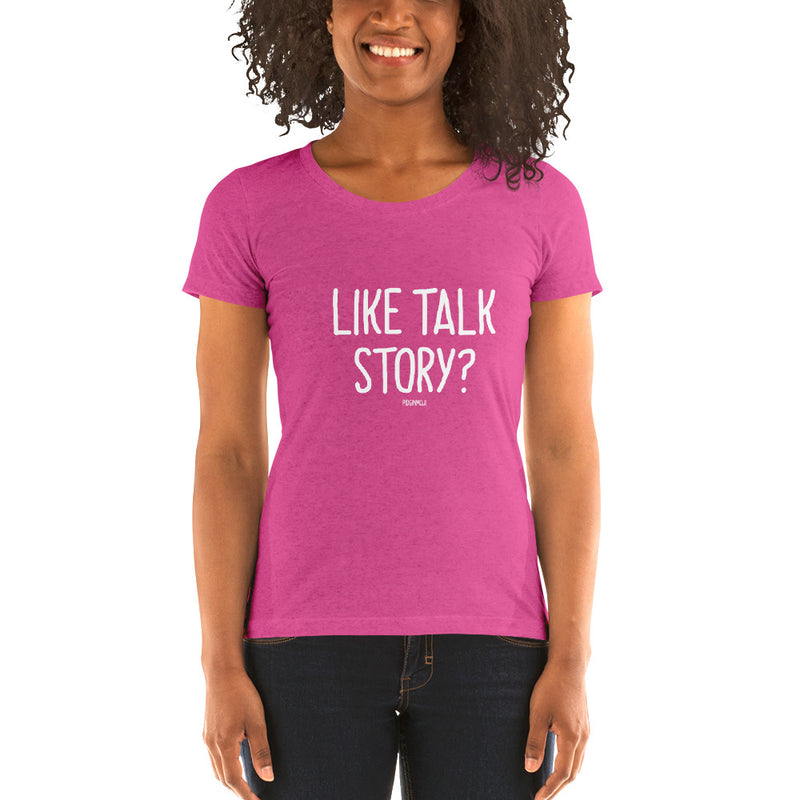 "LIKE TALK STORY?" Women’s Pidginmoji Dark Short Sleeve T-shirt