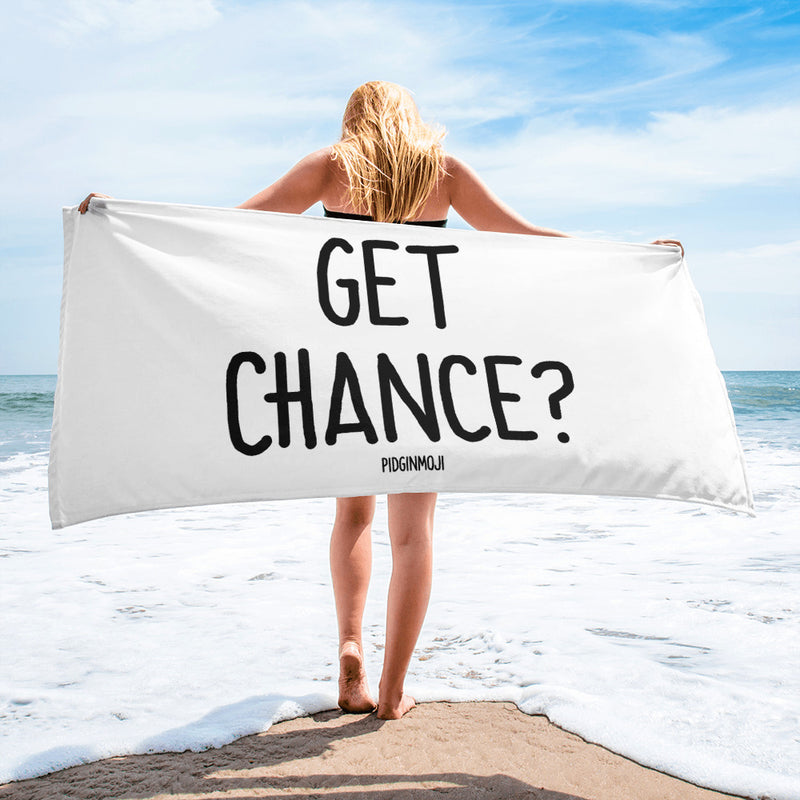 "GET CHANCE?" PIDGINMOJI Beach Towel