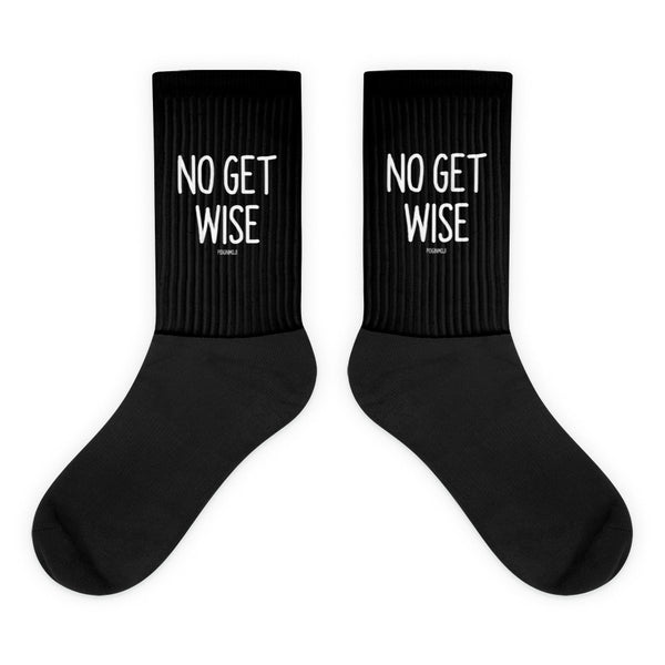 "NO GET WISE" PIDGINMOJI Socks