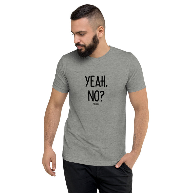 "YEAH, NO?" Men’s Pidginmoji Light Short Sleeve T-shirt