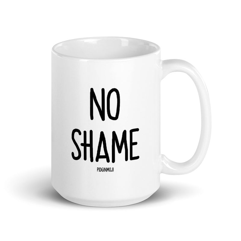 "NO SHAME" PIDGINMOJI Mug