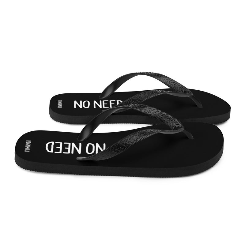 "NO NEED" PIDGINMOJI Slippahs (Black)