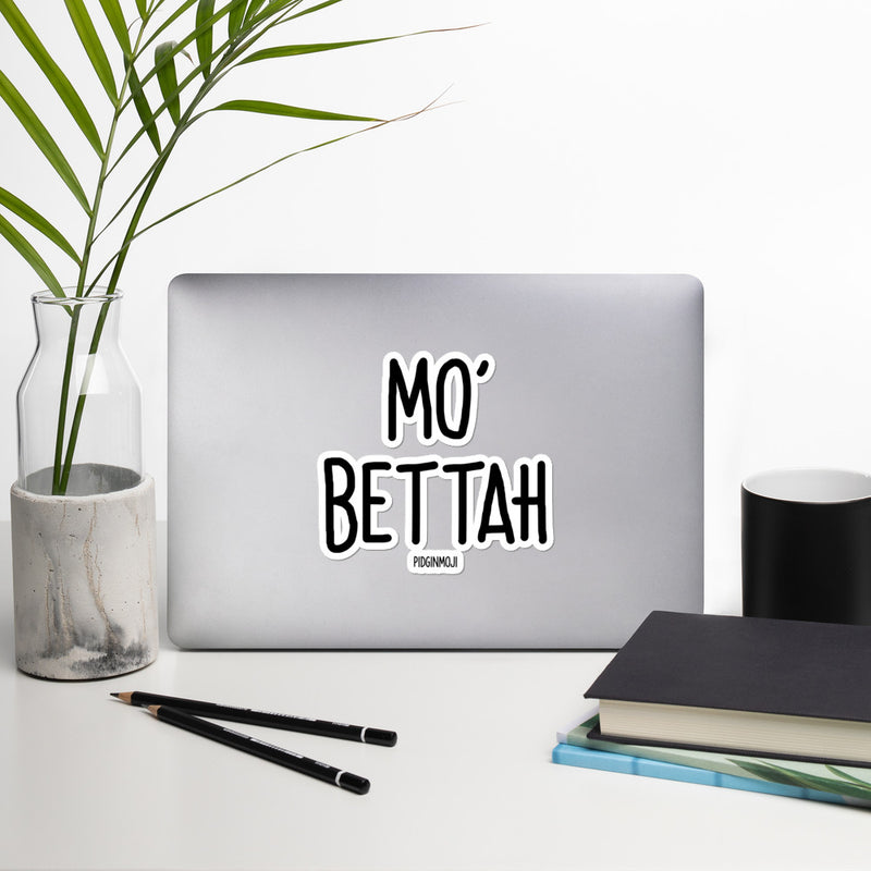"MO' BETTAH“ PIDGINMOJI Vinyl Stickah