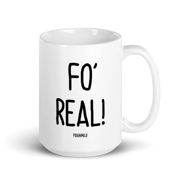 "FO' REAL!" PIDGINMOJI Mug