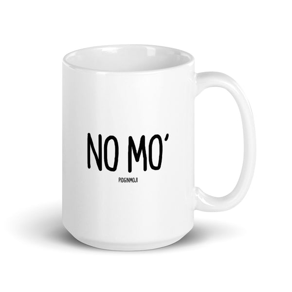 "NO MO'" PIDGINMOJI Mug