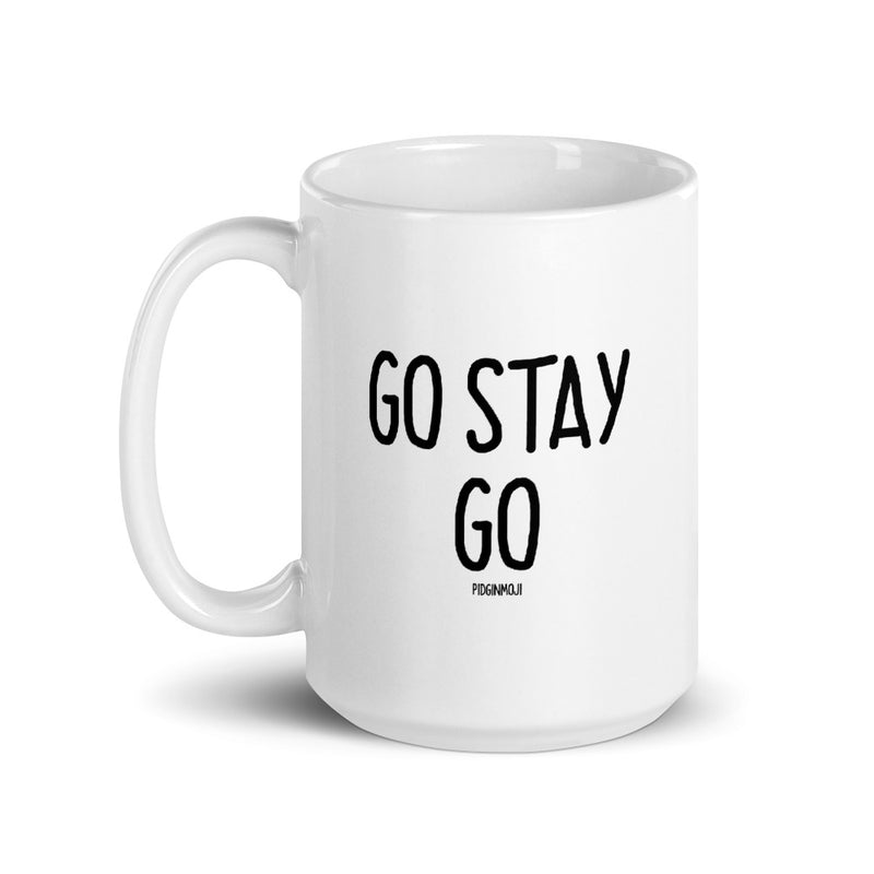 "GO STAY GO" PIDGINMOJI Mug