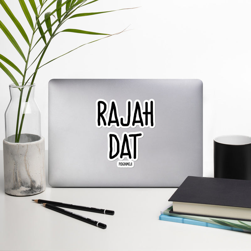 "RAJAH DAT“ PIDGINMOJI Vinyl Stickah