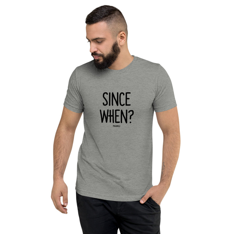 "SINCE WHEN?" Men’s Pidginmoji Light Short Sleeve T-shirt