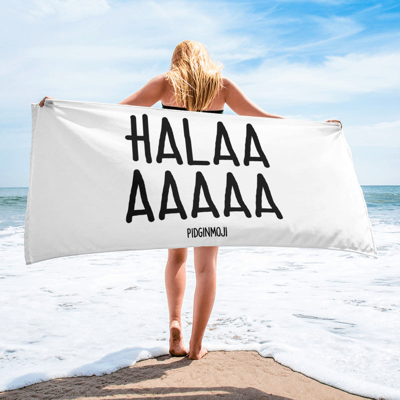 "HALAAAAAAA" PIDGINMOJI Beach Towel