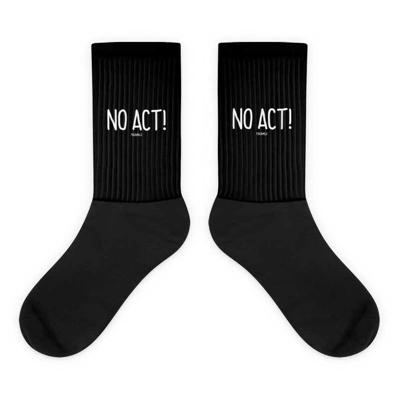 "NO ACT!" PIDGINMOJI Socks
