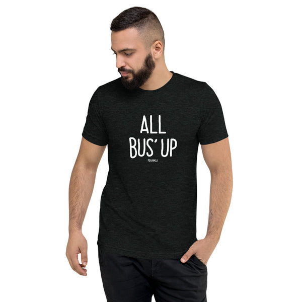 "ALL BUS' UP" Men’s Pidginmoji Dark Short Sleeve T-shirt